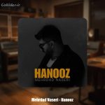 دانلود آهنگ مهرداد ناصری هنوز