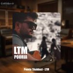 دانلود آهنگ پوریا شهبازی ال تی ام