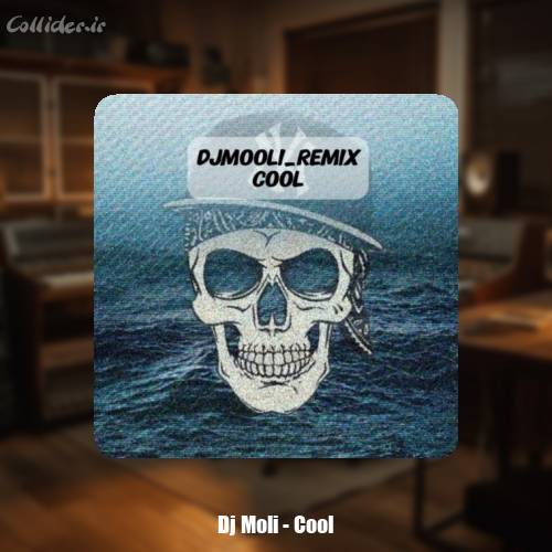 دانلود آهنگ دیجی مولی ریمیکس Cool