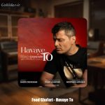 دانلود آهنگ فواد غفاری هوای تو