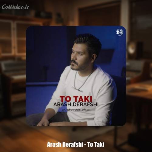 دانلود آهنگ آرش درفشی تو تکی