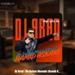 دانلود آهنگ دیجی آراد به دلم مونده (ریمیکس حمید عسکری)