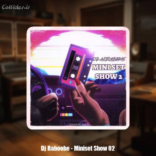 دانلود آهنگ دیجی ربوحه مینی ست شو 2