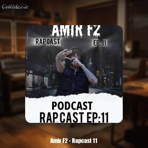 دانلود آهنگ امیر F2 پادکست رپ کست 11