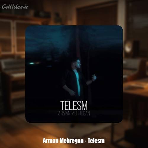 دانلود آهنگ آرمان مهرگان طلسم