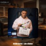 دانلود آهنگ آرمین زارعی لب و دهن (آرمین 2AFM)