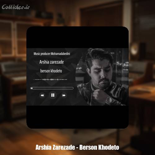 دانلود آهنگ عرشیا زارع زاده برسون خودتو