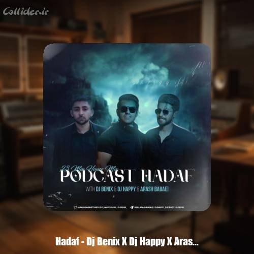 دانلود آهنگ دیجی بنیکس و دیجی هپی و ارش بابائی هدف