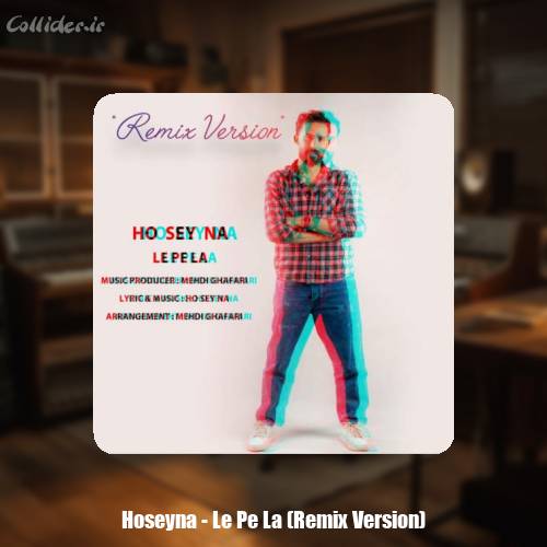 دانلود آهنگ حسینا ل پ لا (ریمیکس ورژن)