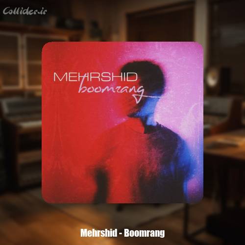 دانلود آهنگ مهرشید بومرنگ